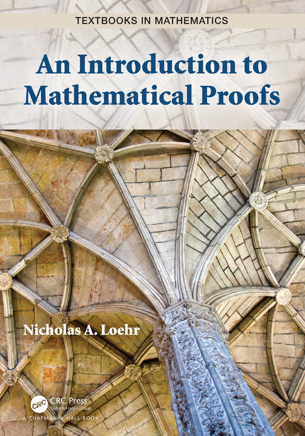 An Introduction to Mathematical Proofs by Nicholas A. Loehr