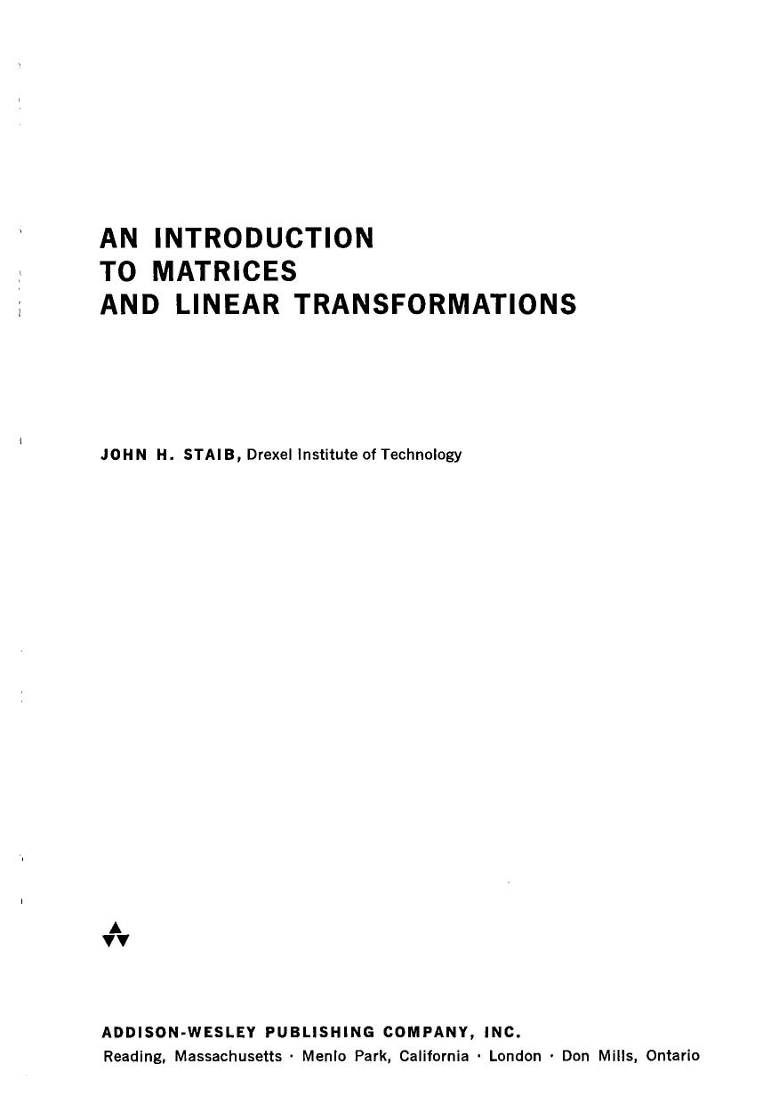 An Introduction to Matrices and Linear Transformations by John H. Staib