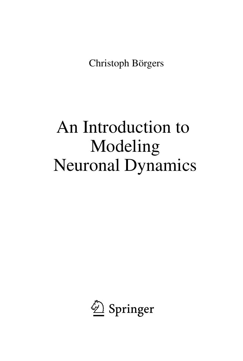 An Introduction to Modeling Neuronal Dynamics by Christoph Börgers