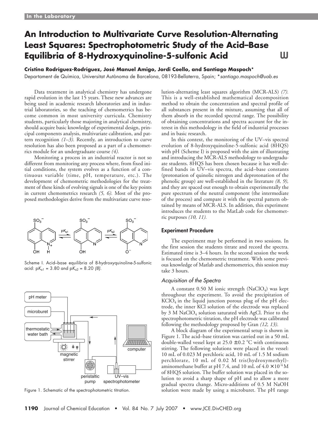 An Introduction to Multivariate Curve Resolution-Alternating Least Squares: Spectrophotometric Study of the AcidÃBase Equilibria of 8-Hydroxyquinoline-5-sulfonic Acid by Cristina Rodriguez-Rodriguez Jos” Manuel Amigo Jordi Coello and Santiago Maspoch