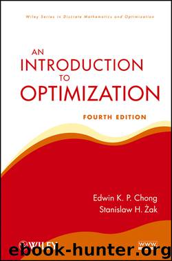 An Introduction to Optimization by Zak Stanislaw H. Chong Edwin K. P. & Stanislaw H. Żak