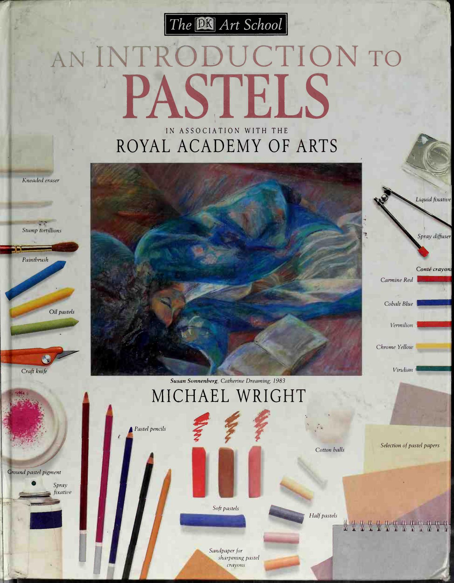 An Introduction to Pastels by Michael Wright