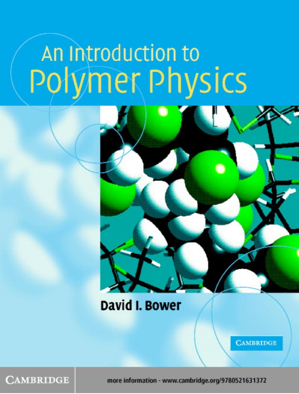 An Introduction to Polymer Physics by David I.Bower