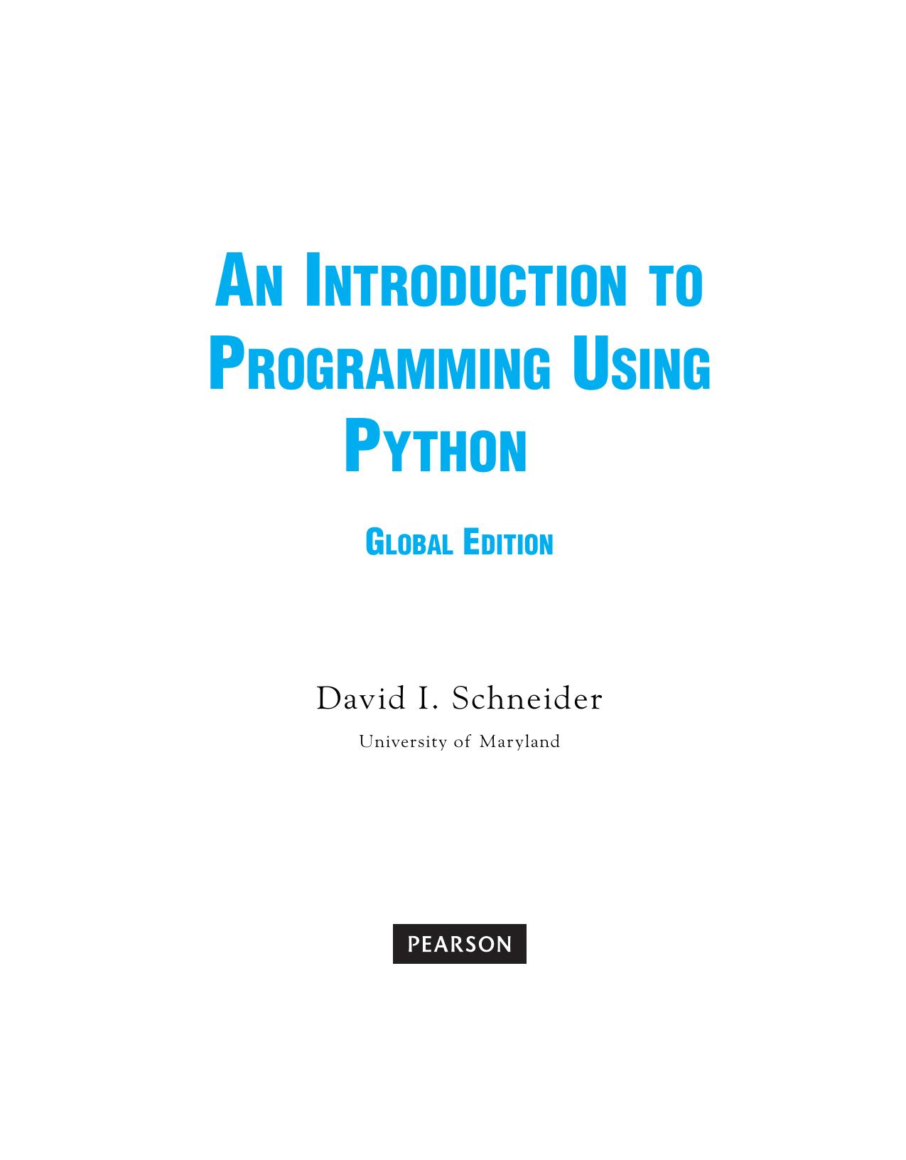 An Introduction to Programming using Python by David I. Schneider