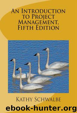 An Introduction to Project Management, Fifth Edition: With a Brief Guide to Microsoft Project 2013 by Kathy Schwalbe