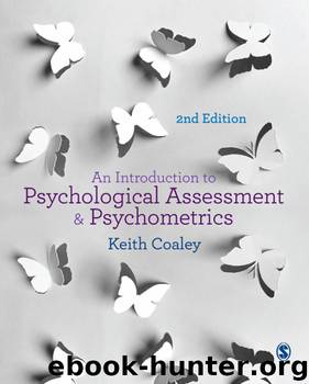 An Introduction to Psychological Assessment & Psychometrics by Keith Coaley