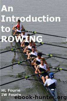 An Introduction to Rowing by Fourie HL