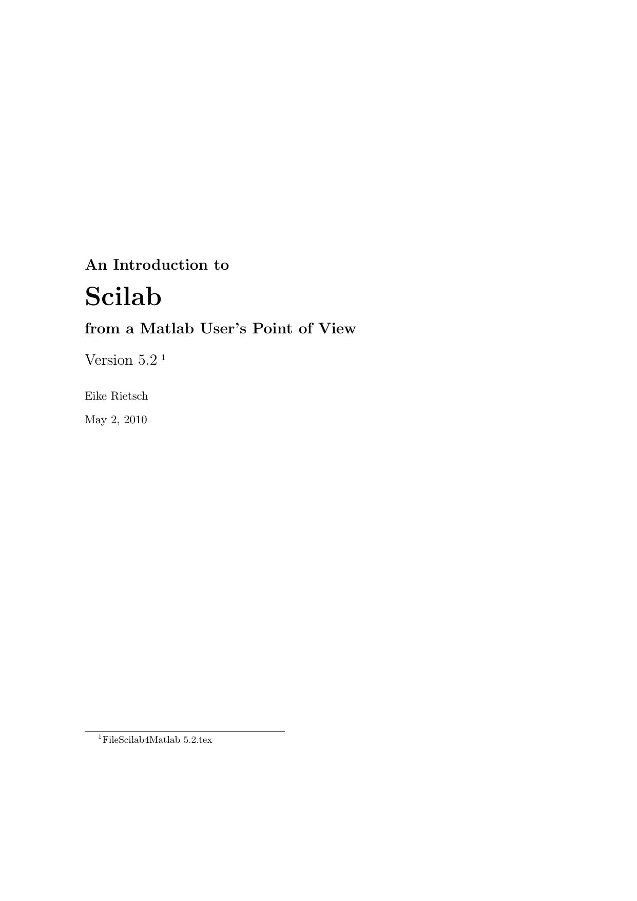 An Introduction to Scilab from a Matlab User's Point of View ver. 5.2 by Rietsch Eike