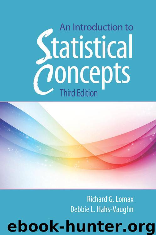 An Introduction to Statistical Concepts: Third Edition by Lomax Richard G. & Hahs-Vaughn Debbie L
