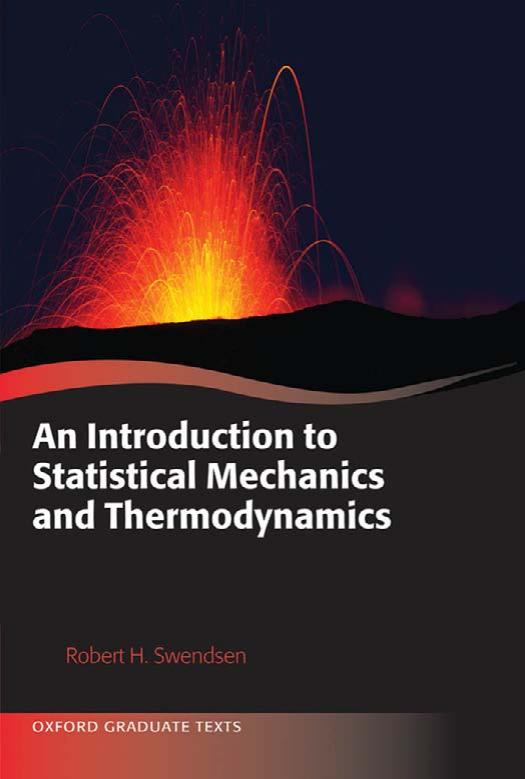 An Introduction to Statistical Mechanics and Thermodynamics by Swendsen R.H