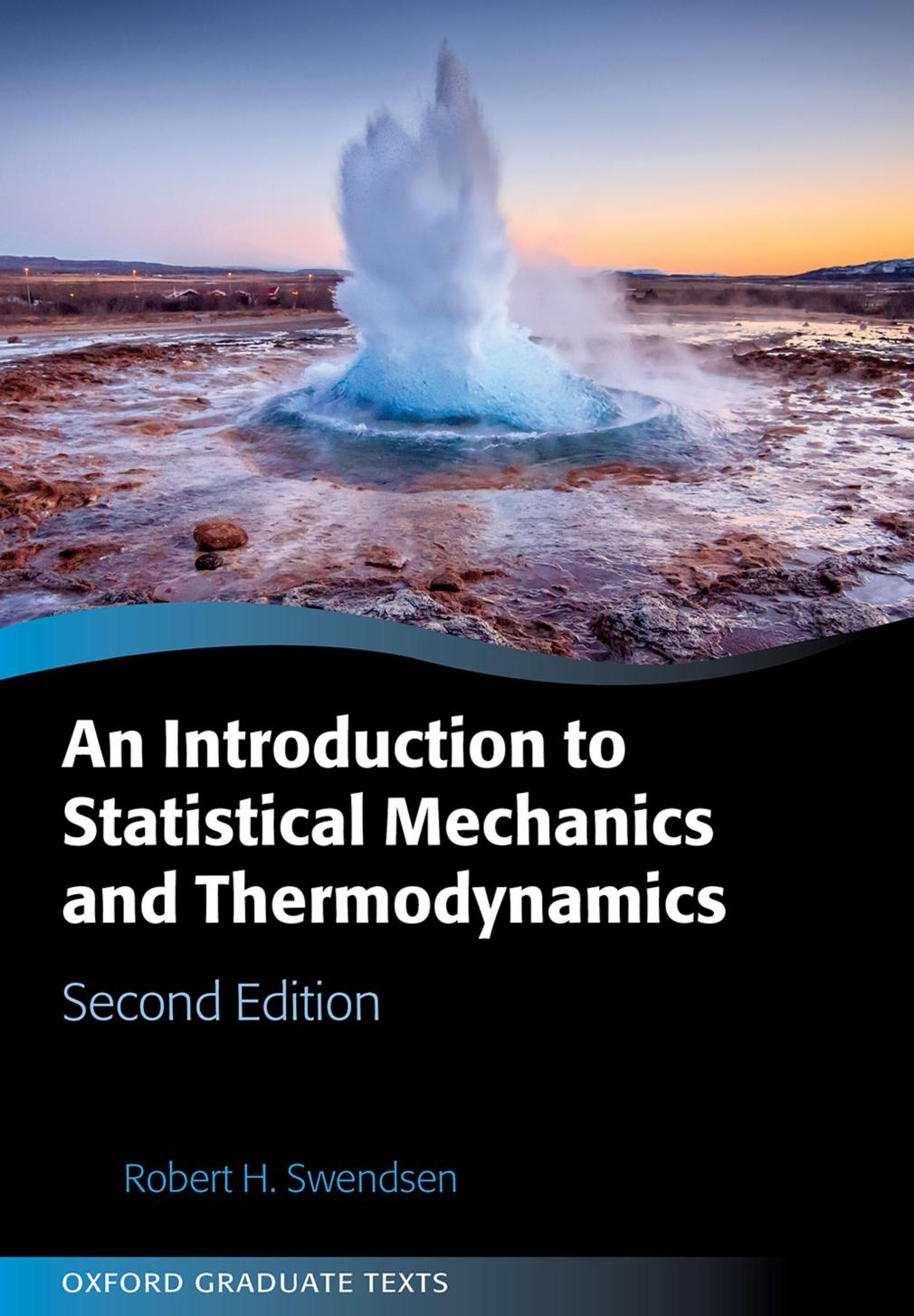 An Introduction to Statistical Mechanics and Thermodynamics, 2 edition by Robert H. Swendsen