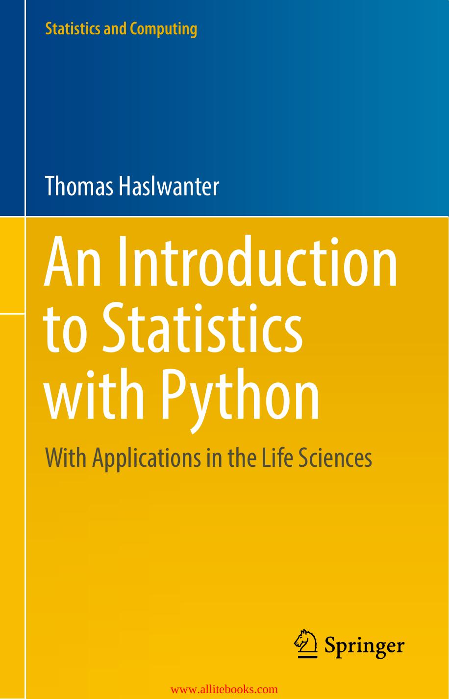 An Introduction to Statistics with Python by Thomas Haslwanter