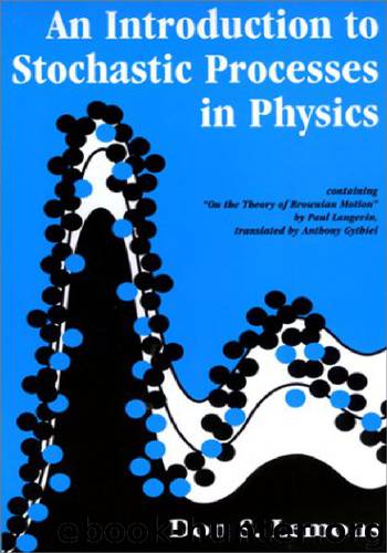 An Introduction to Stochastic Processes in Physics by Don S. Lemons