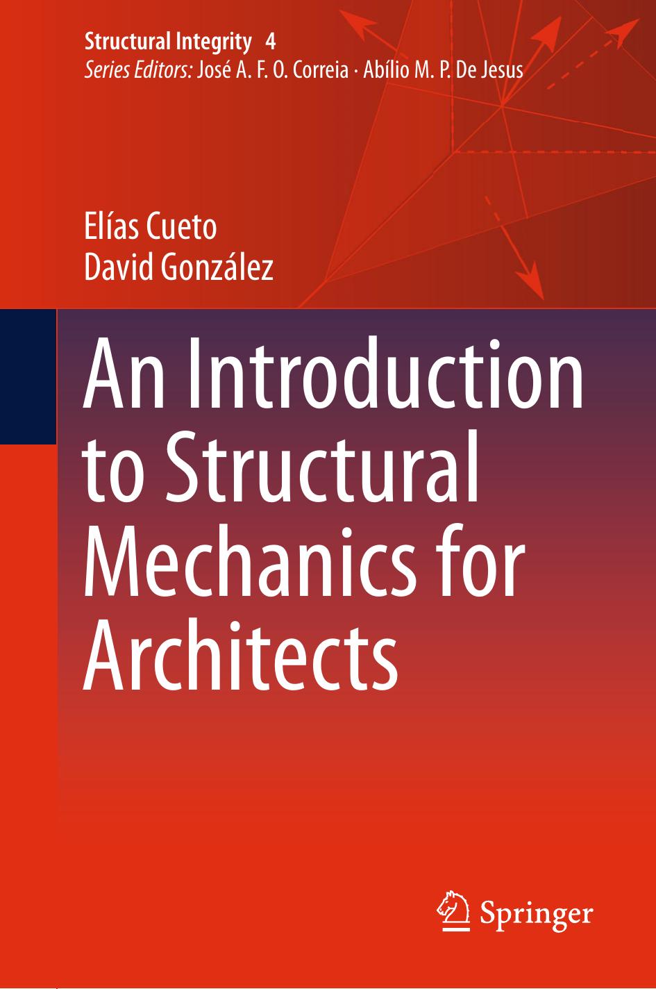 An Introduction to Structural Mechanics for Architects by Elías Cueto David González