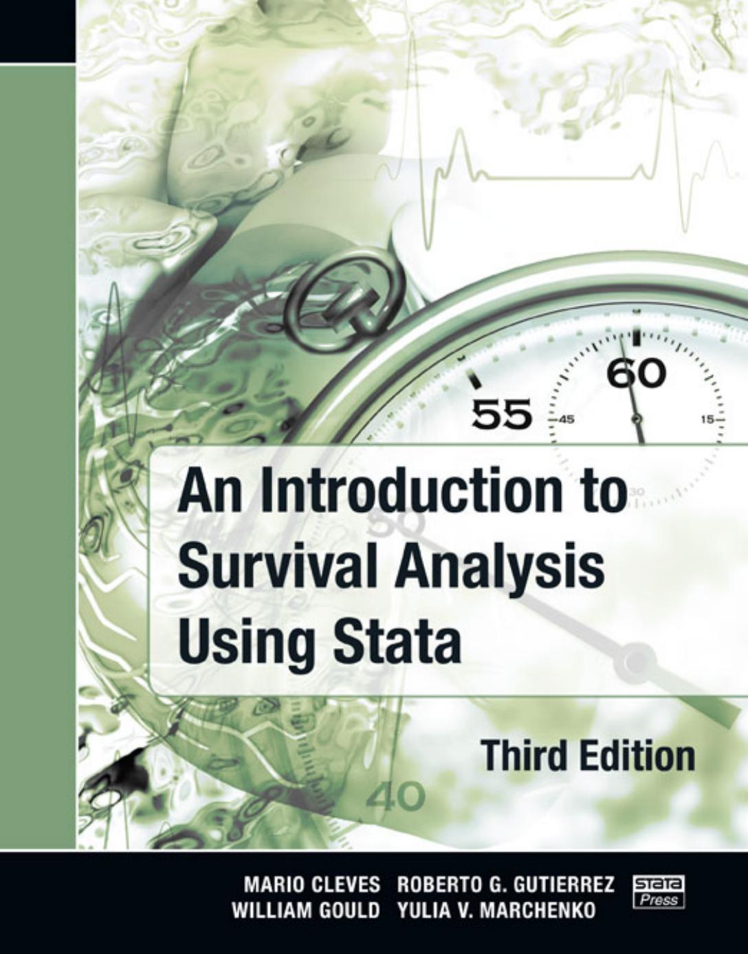 An Introduction to Survival Analysis Using Stata by Mario Cleves William Gould Roberto Gutierrez Yulia Marchenko