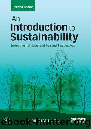 An Introduction to Sustainability: Environmental, Social and Personal Perspectives by Martin Mulligan