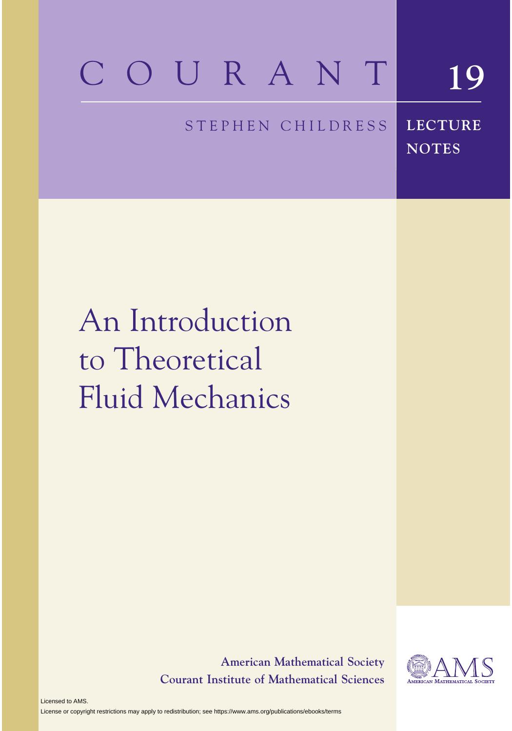 An Introduction to Theoretical Fluid Mechanics by Stephen Childress