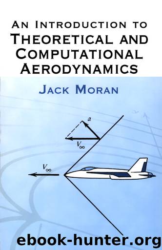 An Introduction to Theoretical and Computational Aerodynamics by Jack Moran