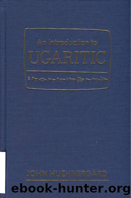 An Introduction to Ugaritic by John Huehnergard
