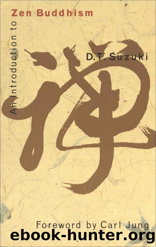 An Introduction to Zen Buddhism by D.T. Suzuki