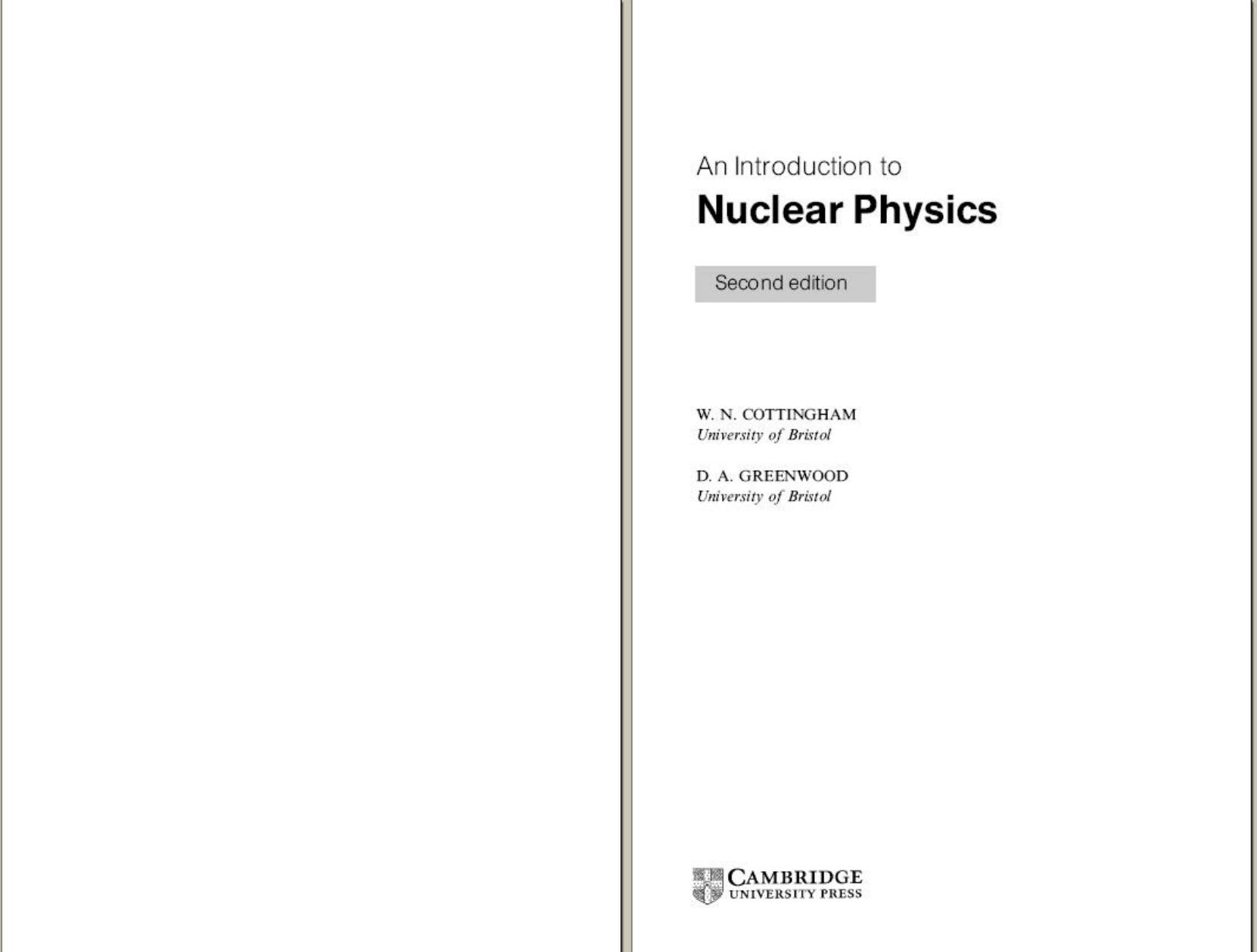 An Introduction to nuclear physics by Greenwood Cottingham