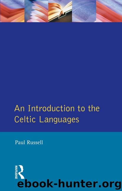 An Introduction to the Celtic Languages by Russell Paul