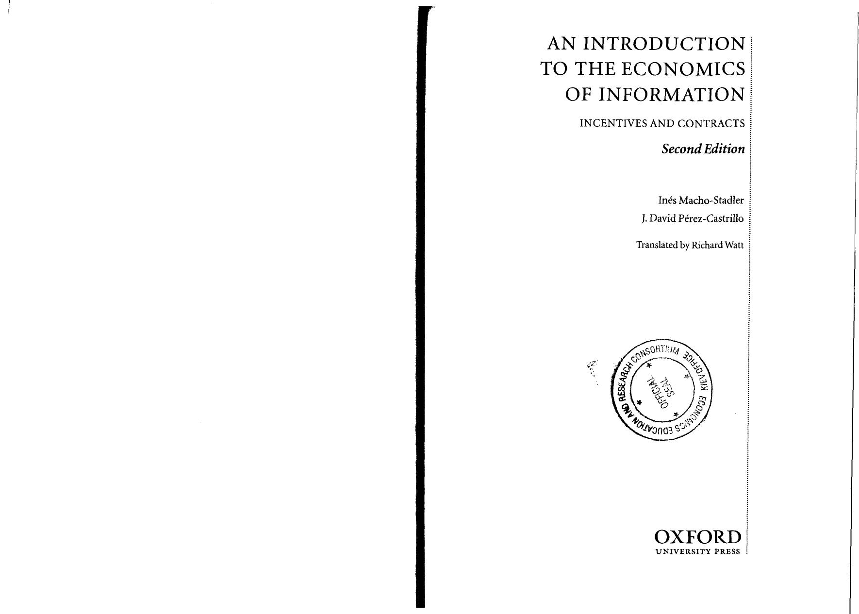 An Introduction to the Economics of Information: Incentives and Contracts by Ines Macho-Stadler J. David Perez-Castrillo