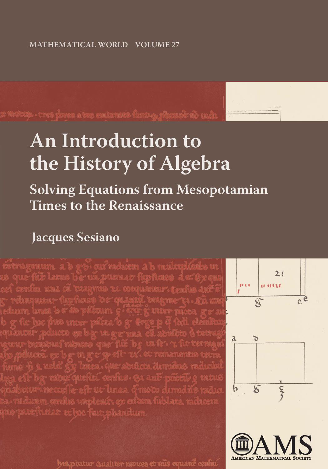 An Introduction to the History of Algebra by Jacques Sesiano