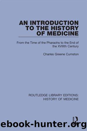 An Introduction to the History of Medicine by Charles Greene Cumston