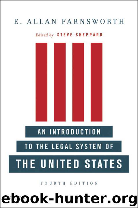 An Introduction to the Legal System of the United States, Fourth Edition by E. Allan Farnsworth