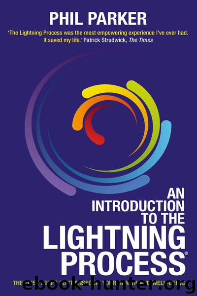 An Introduction to the Lightning Process® by Phil Parker
