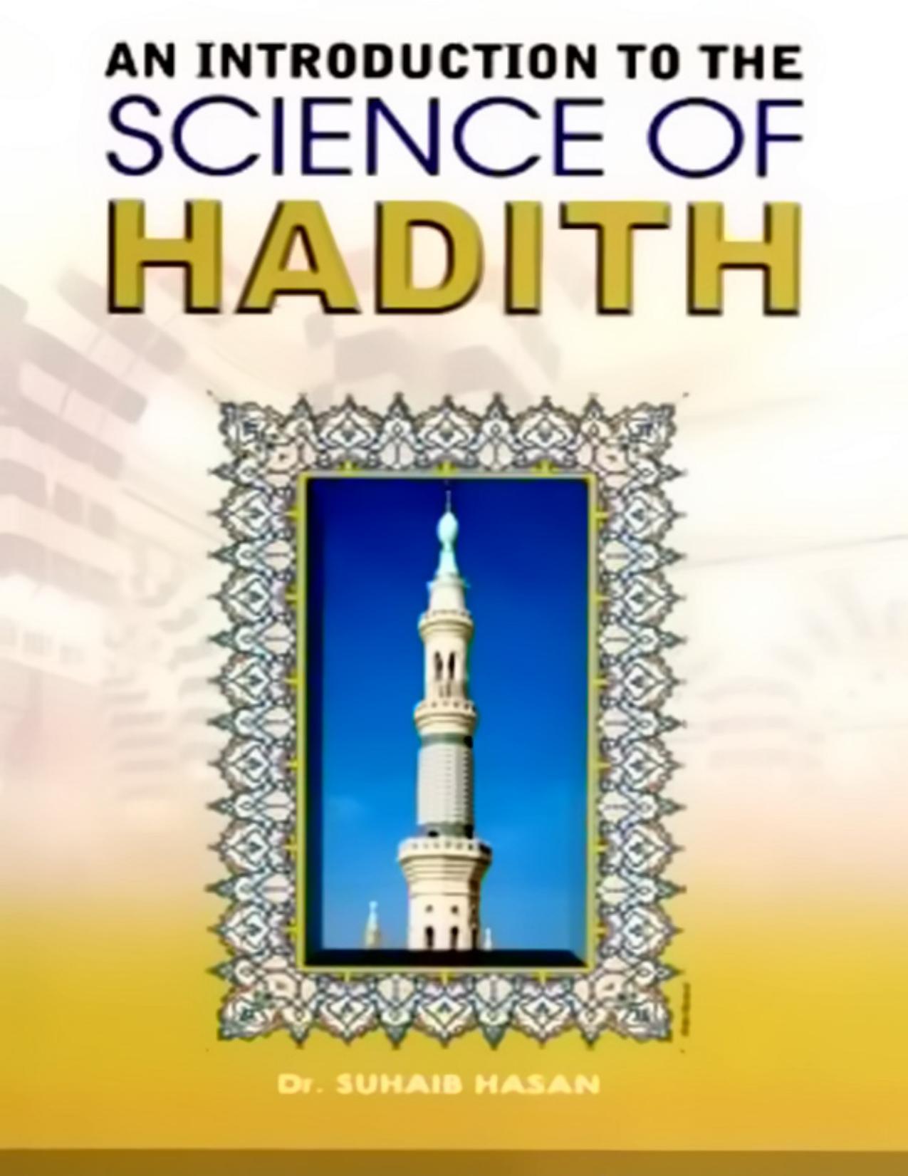An Introduction to the Science of Hadith: Kitab Mar'rifat Anwa' 'Ilm Al-Hadith by Ibn al-Salah al-Shahrazuri