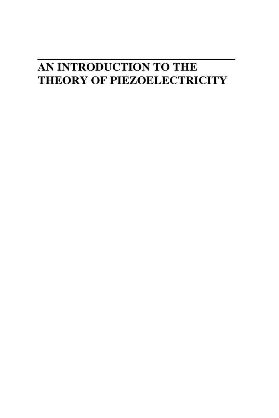 An Introduction to the Theory of Piezoelectricity (Advances in Mechanics and Mathematics) by Jiashi Yang