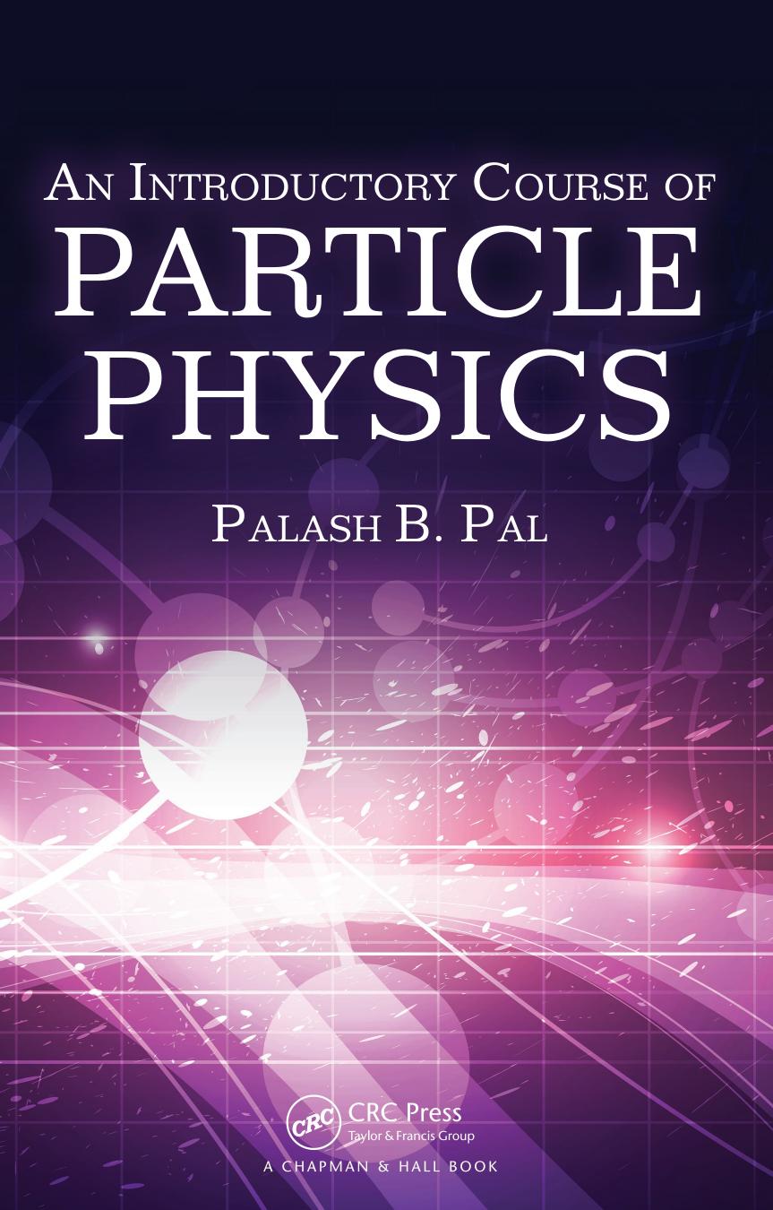 An Introductory Course of Particle Physics by Unknow