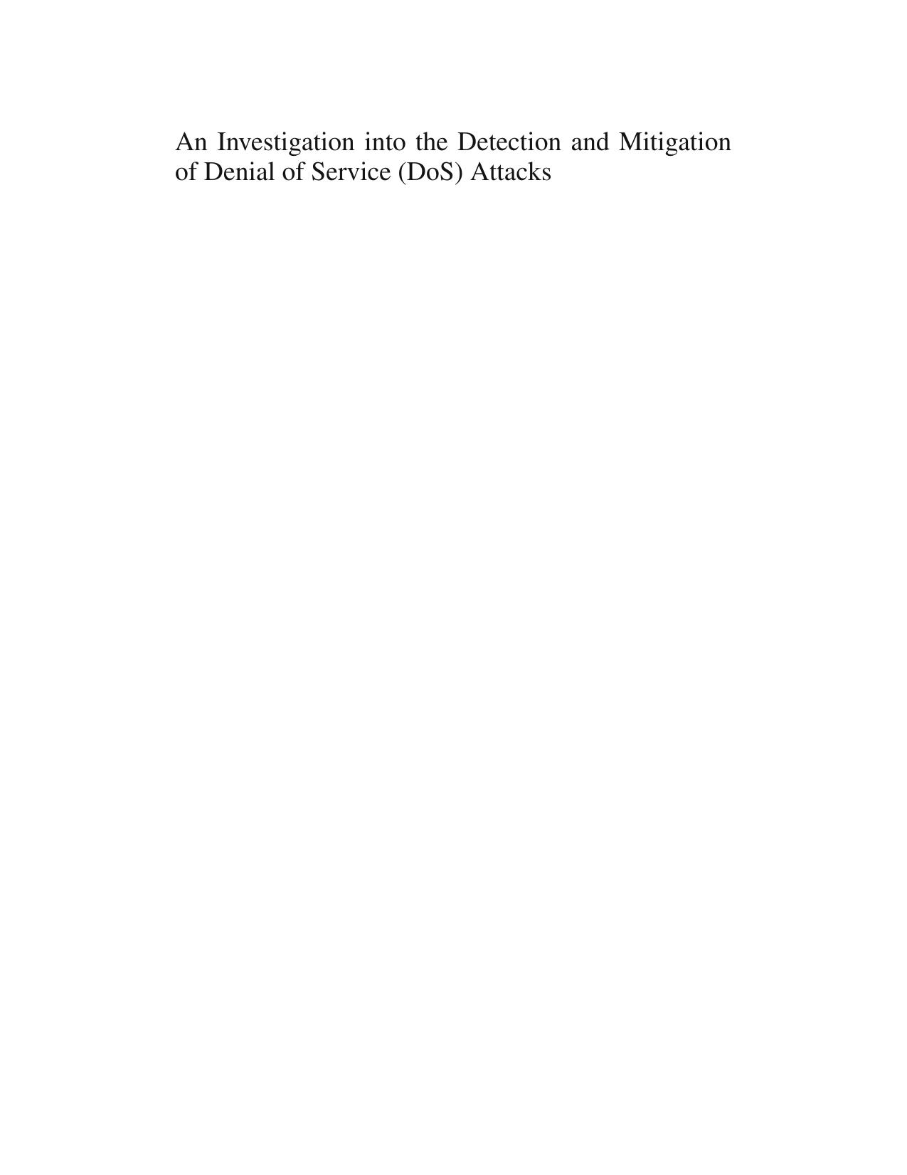 An Investigation into the Detection and Mitigation of Denial of Service (DoS) Attacks: Critical Information Infrastructure Protection by S. V. Raghavan E. Dawson (auth.) S.V. Raghavan E Dawson (eds.)