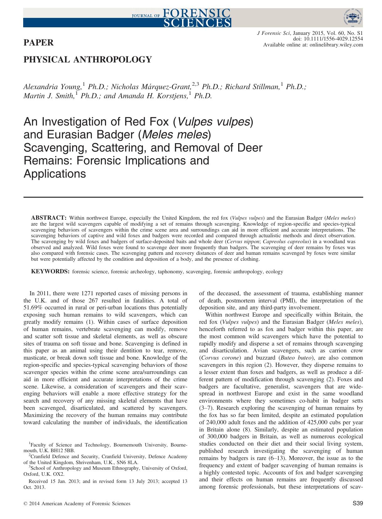 An Investigation of Red Fox (Vulpes vulpes) and Eurasian Badger (Meles meles) Scavenging, Scattering, and Removal of Deer Remains: Forensic Implications and Applications by Unknown