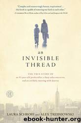 An Invisible Thread by Laura Schroff