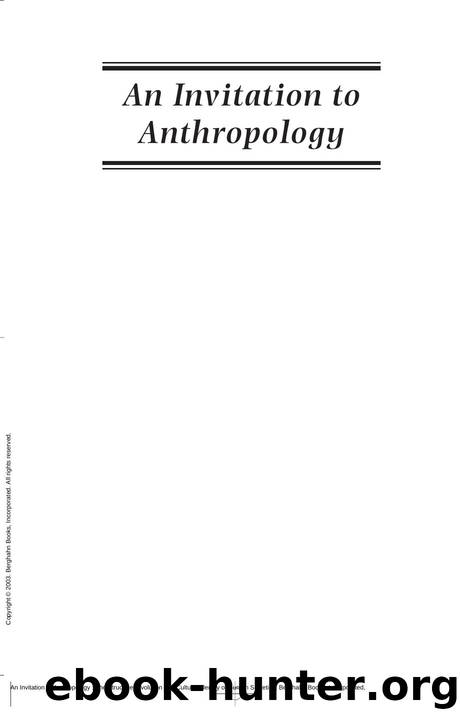An Invitation to Anthropology : The Structure, Evolution and Cultural Identity of Human Societies by Josep R. Llobera