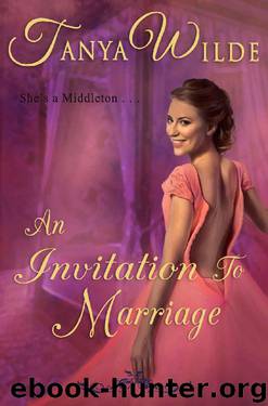 An Invitation to Marriage (Middleton Series Book 1) by Tanya Wilde