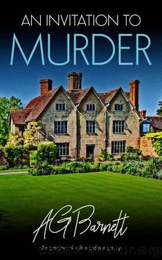An Invitation to Murder_An amateur sleuth murder mystery by AG Barnett