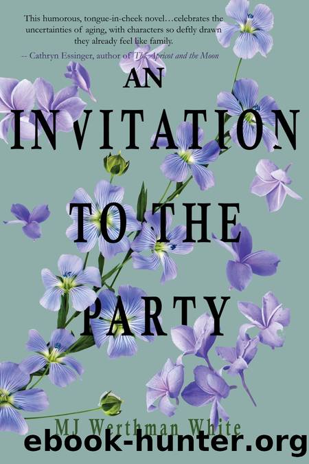 An Invitation to the Party by MJ Werthman White