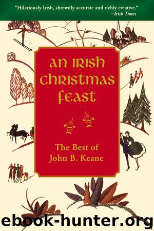 An Irish Christmas Feast by John B. Keane