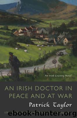 An Irish Doctor in Peace and at War by Patrick Taylor