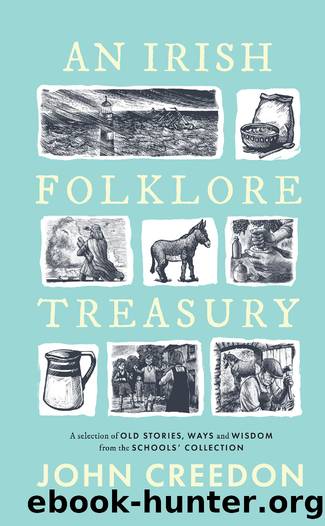 An Irish Folkore Treasury by John Creedon