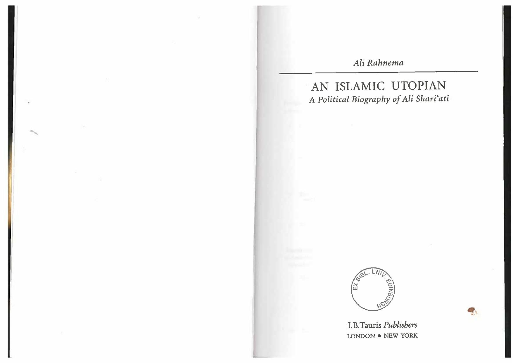 An Islamic Utopian: A Political Biography of Ali Shari'Ati by Ali Rahnema