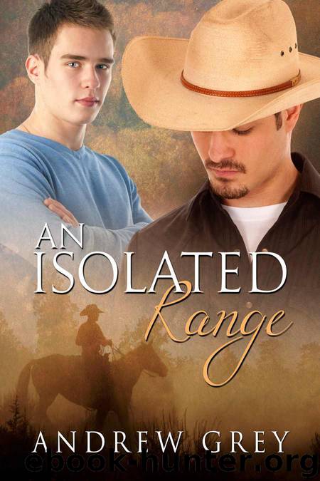 An Isolated Range (Stories from the Range) by Andrew Grey