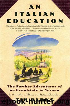 An Italian Education by Tim Parks