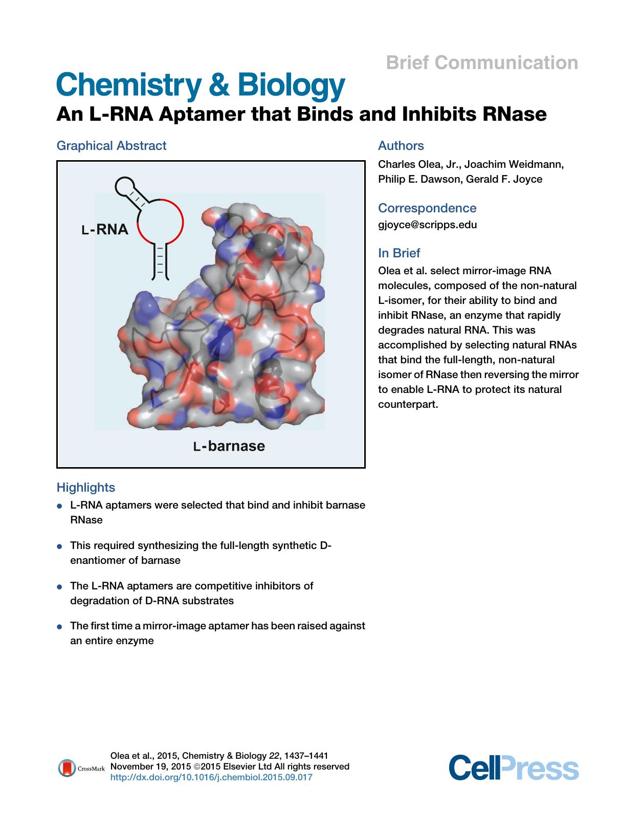 An L-RNA Aptamer that Binds and Inhibits RNase by Charles Olea Jr. & Joachim Weidmann & Philip E. Dawson & Gerald F. Joyce