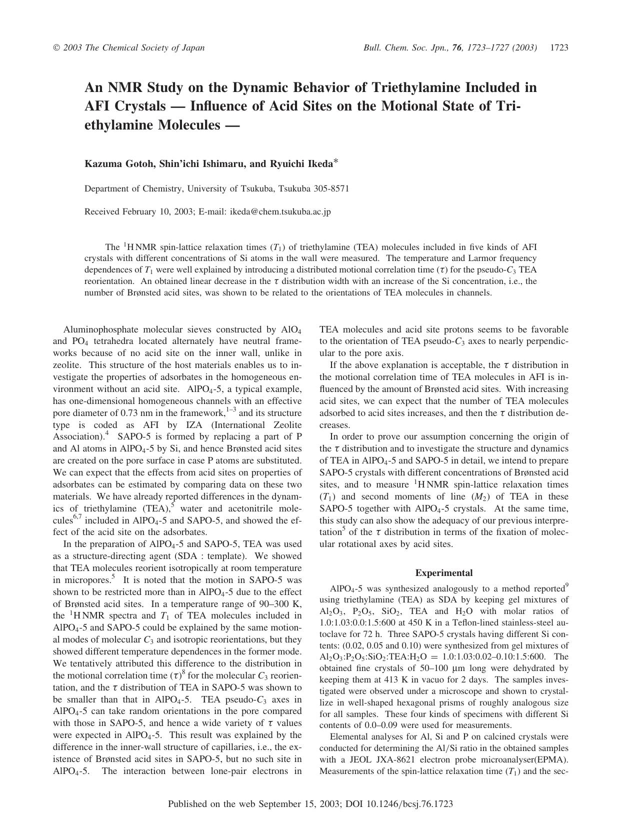 An NMR Study on the Dynamic Behavior of Triethylamine Included in AFI Crystals --- Influence of Acid Sites on the Motional State of Triethylamine Molecules --- by Kazuma Gotoh Shin'ichi Ishimaru & Ryuichi Ikeda