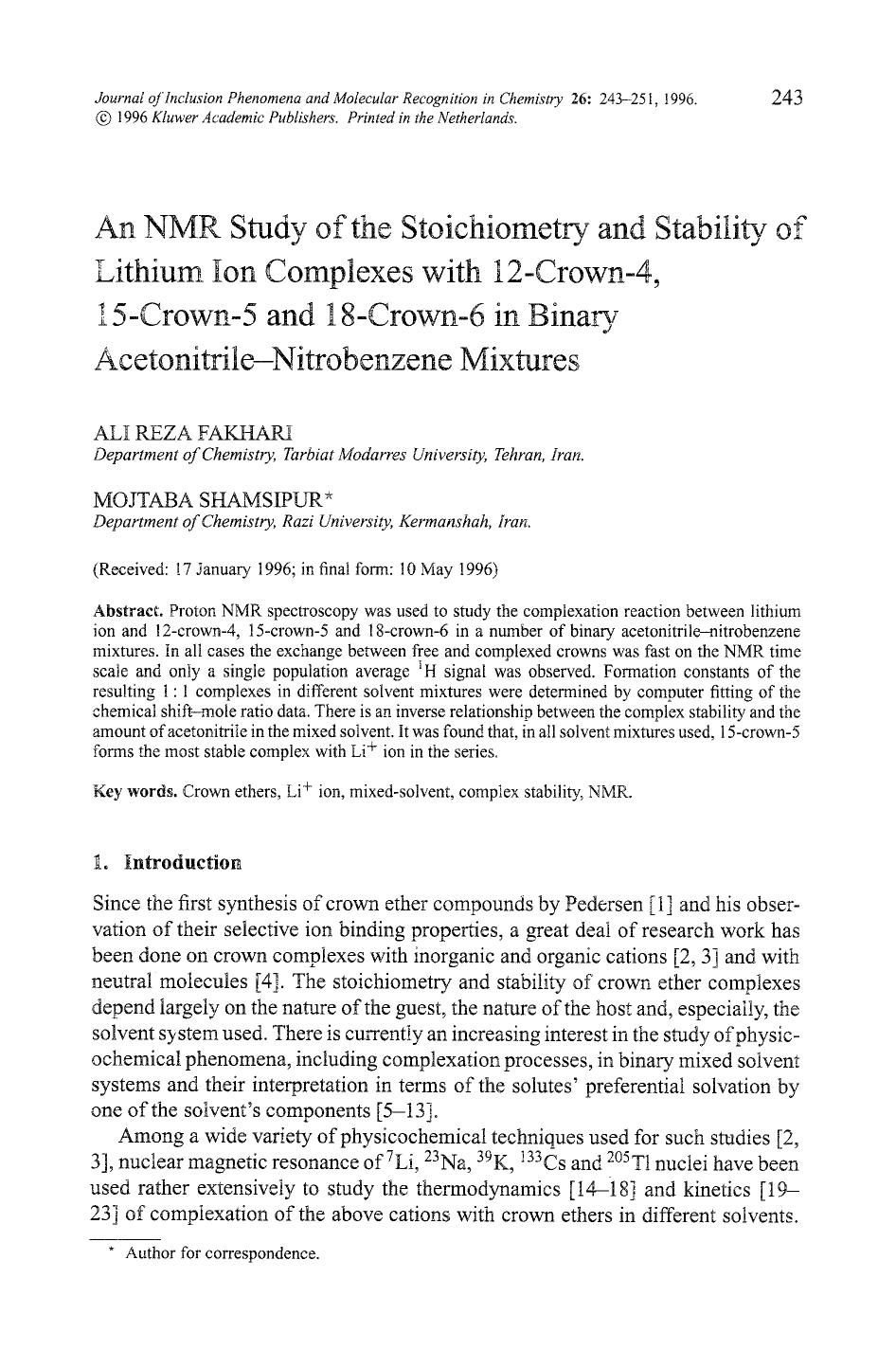 An NMR study of the stoichiometry and stability of lithium ion complexes with 12-crown-4, 15-crown-5 an 18-crown-6 in binary Acetonitrile-Nitrobenzene mixtures by Unknown